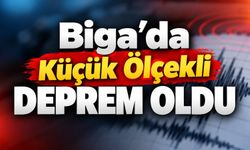 Biga’da Küçük Ölçekli Deprem Oldu