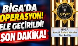 Biga’da Operasyon! Ele Geçirildi!