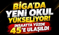 Biga’da Yeni Okul Yükseliyor! İnşaatta Yüzde 45’e Ulaşıldı