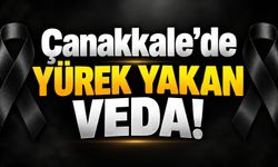 Çanakkale'de Yürek Yakan Veda!