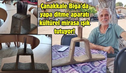 Çanakkale Biga’da yapa ditme aparatı kültürel mirasa ışık tutuyor!