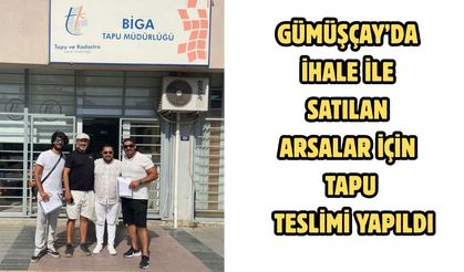 Gümüşçay’da ihale ile satılan arsalar için tapu teslimi yapıldı