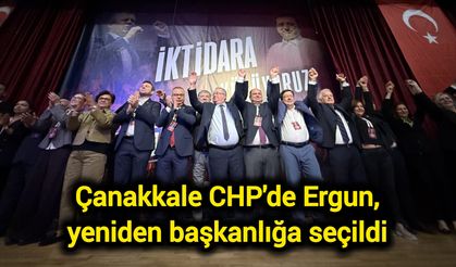 Çanakkale CHP'de Ergun, yeniden başkanlığa seçildi