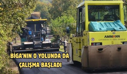 Biga’nın o yolunda da çalışma başladı