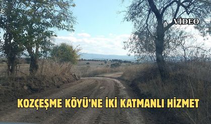 Kozçeşme Köyü’ne iki katmanlı hizmet