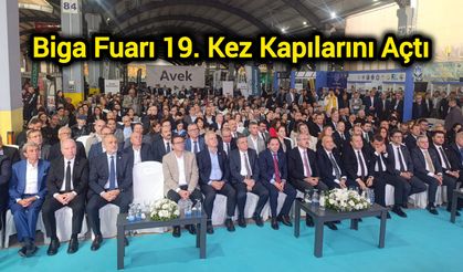 Biga Fuarı 19. Kez Kapılarını Açtı