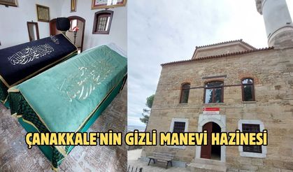 Çanakkale'nin gizli manevi hazinesi