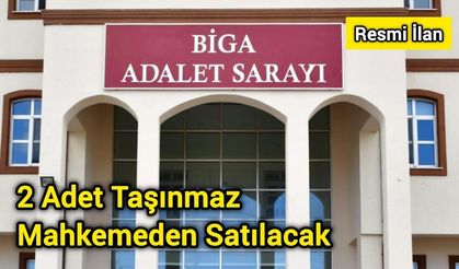 2 Adet Taşınmaz Mahkemeden Satılacak