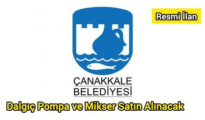 Dalgıç Pompa ve Mikser Satın Alınacak