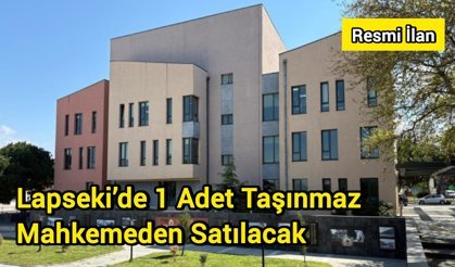 Lapseki’de 1 Adet Taşınmaz Mahkemeden Satılacak