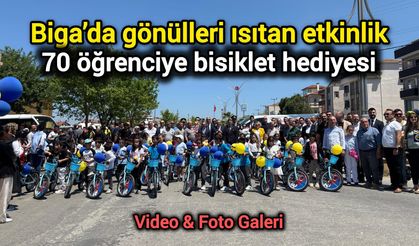 Biga’da gönülleri ısıtan etkinlik: 70 öğrenciye bisiklet hediyesi