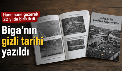 Hane hane gezerek 20 yılda biriktirdi Biga’nın gizli tarihi yazıldı