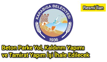 Beton Parke Yol, Kaldırım Yapımı ve Tamirat Yapım İşi İhale Edilecek