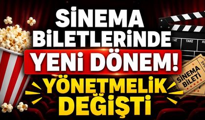 SİNEMA BİLETLERİNDE YENİ DÖNEM! YÖNETMELİK DEĞİŞTİ