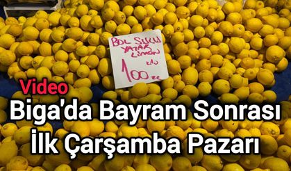 Biga'da Bayram Sonrası İlk Çarşamba Pazarı