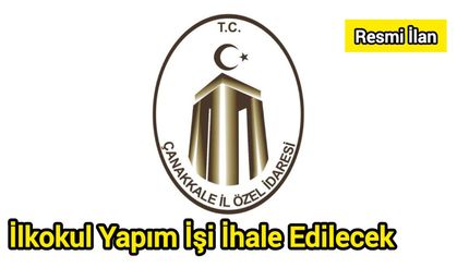 İlkokul Yapım İşi İhale Edilecek
