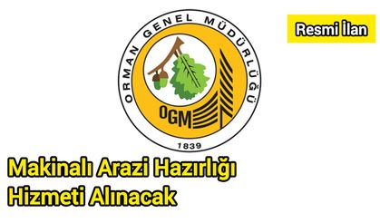Makinalı Arazi Hazırlığı Hizmeti Alınacak