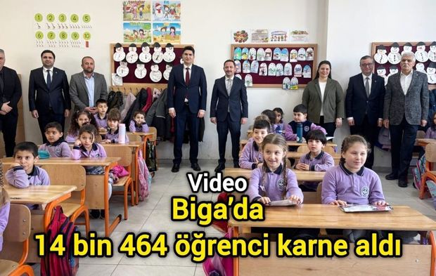 Biga’da 14 bin 464 öğrenci karne aldı