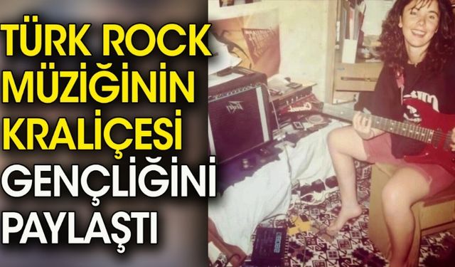 Türk Rock müziğinin kraliçesi gençliğini paylaştı