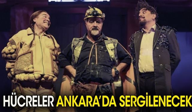 'Hücreler' Ankara'da sergilenecek