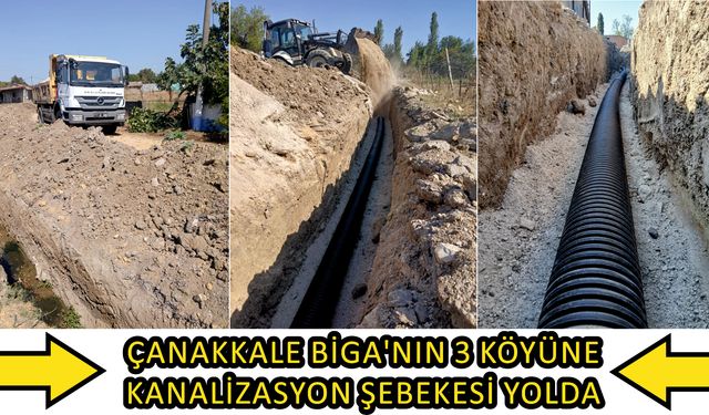 Çanakkale Biga’nın 3 köyüne kanalizasyon şebekesi yolda