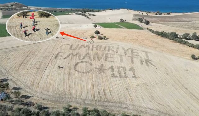 Çanakkale’de çiftçiler tarlaya ‘Cumhuriyet Emanettir’ yazdı