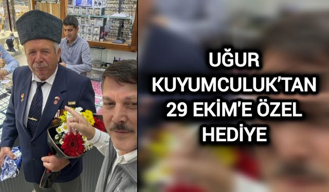 Uğur Kuyumculuk’tan 29 Ekim'e Özel Hediye