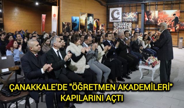 Çanakkale’de "Öğretmen Akademileri" Kapılarını Açtı