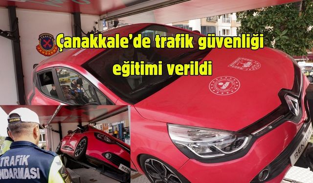 Çanakkale’de trafik güvenliği eğitimi verildi