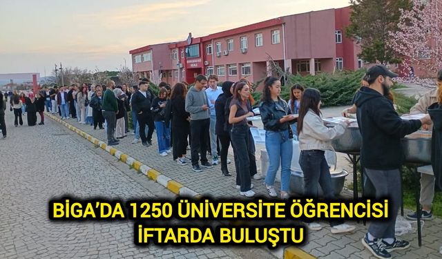 Biga’da 1250 üniversite öğrencisi iftarda buluştu