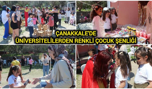 Çanakkale'de Üniversitelilerden Renkli Çocuk Şenliği