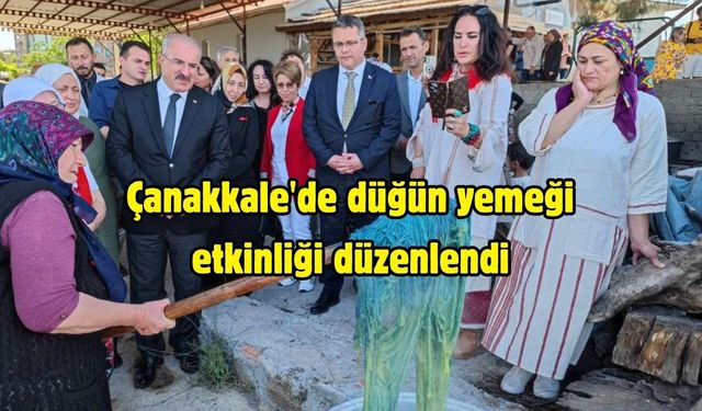 Çanakkale'de düğün yemeği etkinliği düzenlendi