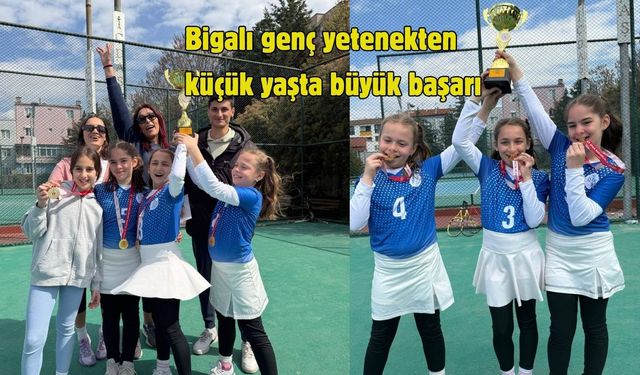 Bigalı genç yetenekten küçük yaşta büyük başarı