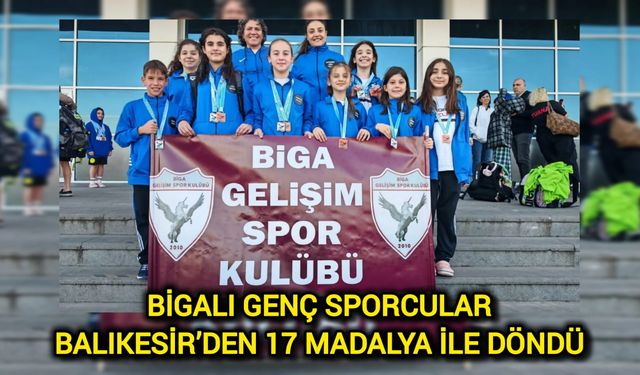 Bigalı genç sporcular Balıkesir’den 17 madalya ile döndü