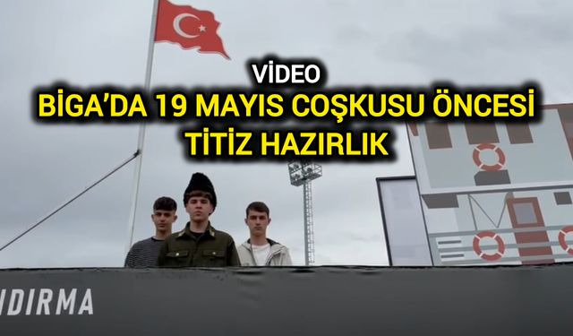 Biga’da 19 Mayıs Coşkusu Öncesi Titiz Hazırlık