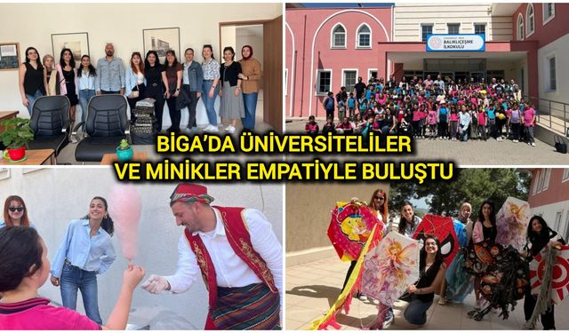 Biga’da üniversiteliler ve minikler empatiyle buluştu