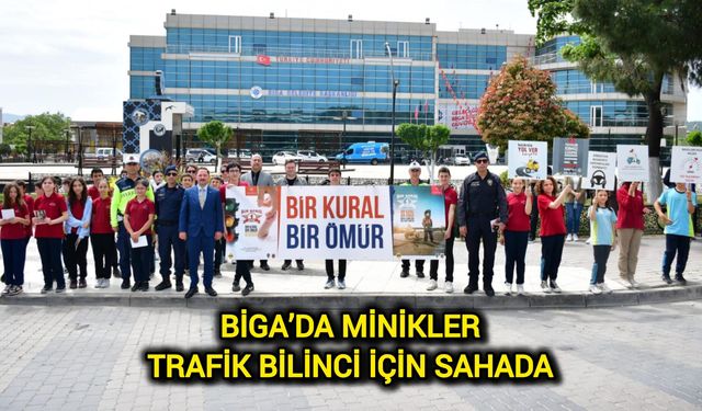 Biga’da Minikler Trafik Bilinci İçin Sahada