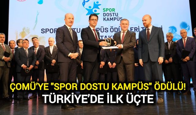 ÇOMÜ’ye "Spor Dostu Kampüs" Ödülü! Türkiye’de İlk Üçte
