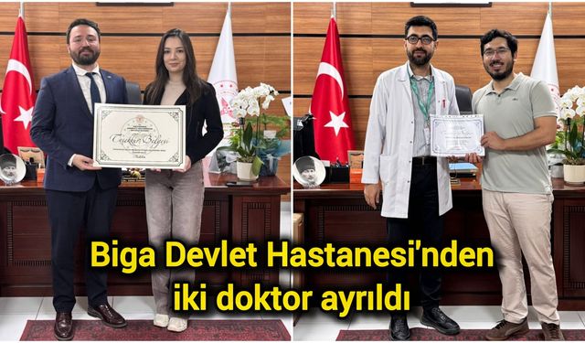 Biga Devlet Hastanesi'nden iki doktor ayrıldı