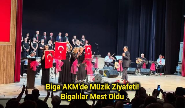 Biga AKM’de Müzik Ziyafeti! Bigalılar Mest Oldu
