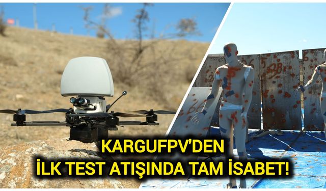 KarguFPV'den ilk test atışında tam isabet!