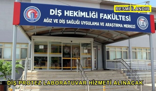 Diş Protez Laboratuvar Hizmeti Alınacak