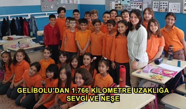 Çanakkale Gelibolu'dan 1.766 Kilometre Uzaklığa Sevgi ve Neşe