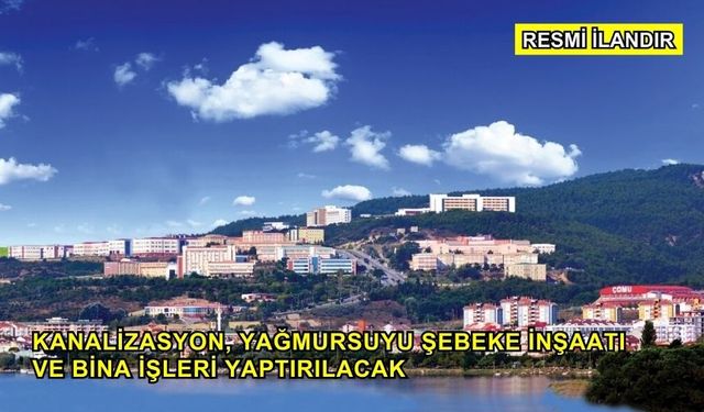 Kanalizasyon, Yağmursuyu Şebeke İnşaatı ve Bina İşleri Yaptırılacak