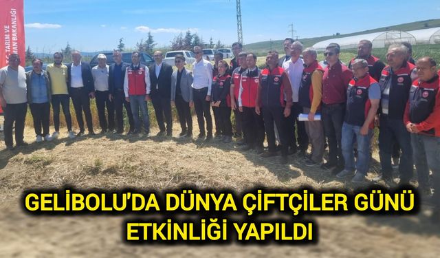 Çanakkale Gelibolu'da Dünya Çiftçiler Günü etkinliği yapıldı