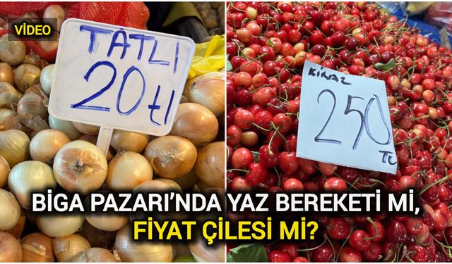Biga Çarşamba pazarında yeşillikler ucuzladı, meyveler uçuşa geçti!