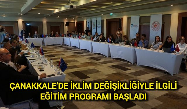 Çanakkale’de İklim Değişikliğiyle İlgili Eğitim Programı Başladı