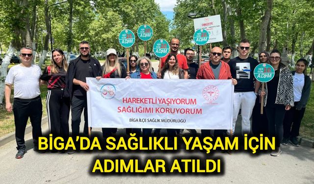 Biga’da Sağlıklı Yaşam İçin Adımlar Atıldı