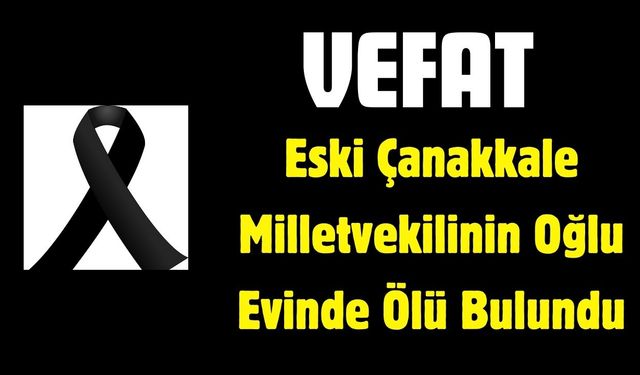 Eski Vekilin Oğlu Evinde Ölü Bulundu