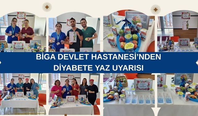 Biga Devlet Hastanesi’nden diyabete yaz uyarısı